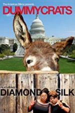 Watch Dummycrats Primewire