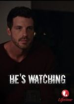 \'He\'s Watching\' primewire