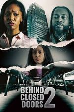 Watch Behind Closed Doors 2: Toxic Workplace Primewire