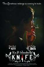 Watch Its a Wonderful Knife Primewire