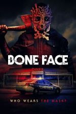 Watch Bone Face Primewire