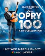Watch Opry 100: A Live Celebration (TV Special 2025) Primewire