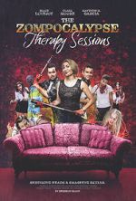 Watch The Zompocalypse Therapy Sessions Primewire