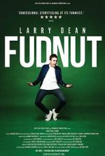 Watch Larry Dean: Fudnut Primewire