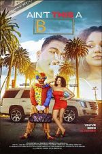 Watch Ain\'t This a B Primewire