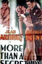 Watch More Than a Secretary Primewire