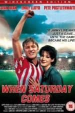Watch When Saturday Comes Primewire