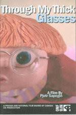 Watch Through My Thick Glasses Primewire
