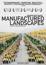 Watch Manufactured Landscapes Primewire