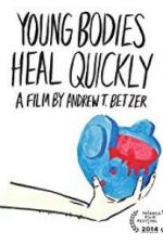 Watch Young Bodies Heal Quickly Primewire