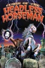 Watch Curse of the Headless Horseman Primewire