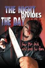 Watch The Night Divides the Day Primewire