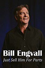 Watch Bill Engvall: Just Sell Him for Parts Primewire