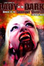 Watch Lady of the Dark Genesis of the Serpent Vampire Primewire