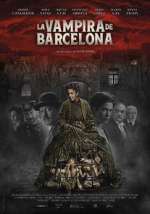 Watch The Barcelona Vampiress Primewire