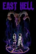 Watch East Hell Primewire