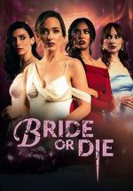 Watch Bride or Die Primewire