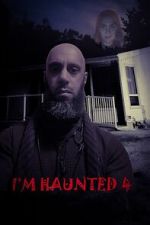 Watch I\'m Haunted 4 Primewire