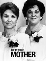 Watch The Perfect Mother Primewire