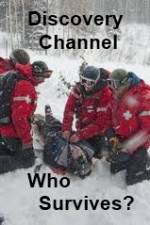 Watch Discovery Channel Who Survives Primewire