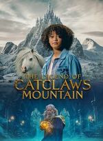 Watch The Legend of Catclaws Mountain Primewire