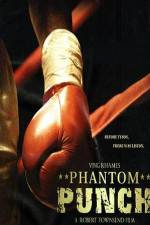 Watch Phantom Punch Primewire