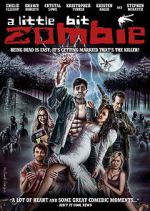 Watch A Little Bit Zombie Primewire