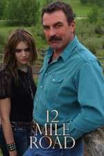 Watch Twelve Mile Road Primewire