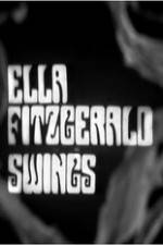 Watch Ella Fitzgerald Swings Primewire