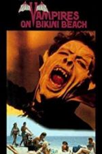 Watch Vampires on Bikini Beach Primewire