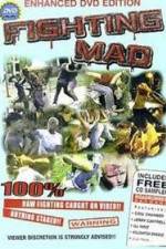 Watch Fighting Mad Primewire