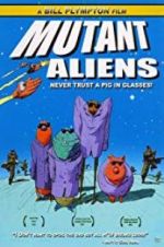 Watch Mutant Aliens Primewire