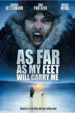 Watch As Far As My Feet Will Carry Me Primewire