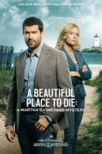 Watch Martha\'s Vineyard Mysteries: A Beautiful Place to Die Primewire