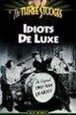 Watch Idiots Deluxe Primewire