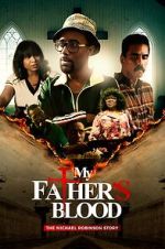 Watch My Father\'s Blood Primewire