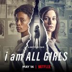Watch I Am All Girls Primewire