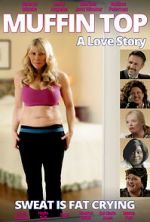 Watch Muffin Top: A Love Story Primewire