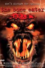 Watch Bone Eater Primewire