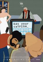 Watch Eat Your Catfish Primewire