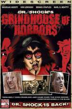 Watch Dr Shock's Grindhouse of Horrors Primewire