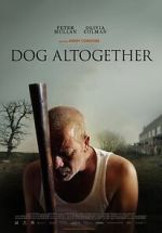 Watch Dog Altogether (Short 2007) Primewire
