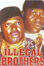 Watch Illegal Brothers Primewire