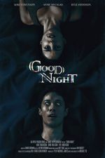 Watch Good Night (Short 2021) Primewire