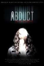 Watch Abduct Primewire