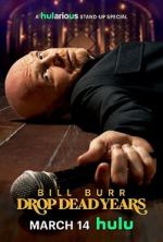Watch Bill Burr: Drop Dead Years Primewire