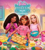 Watch Barbie and Teresa: Recipe for Friendship Primewire