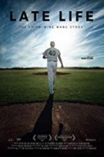 Watch Late Life: The Chien-Ming Wang Story Primewire