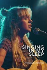 Watch Singing in My Sleep Primewire
