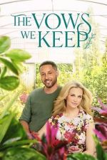 Watch The Vows We Keep Primewire